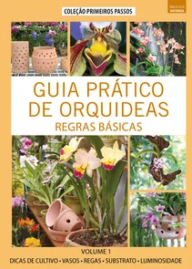Guia Prático De Orquídeas 1 - Regras Básicas