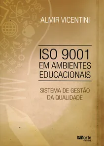 ISO 9001 em Ambientes Educacionais