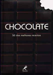 Chocolate 50 das Melhores Receitas