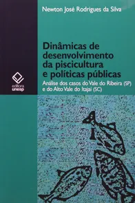Dinâmicas De Desenvolvimento Da Piscicultura E Políticas Públicas