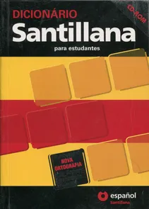 Dicionário Santillana - Para Estudantes - Espanhol/Portugês