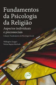 Fundamentos Da Psicologia Da Religião Aspectos Individuais E Psicossociais
