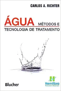 Água: Métodos e Tecnologia de Tratamento