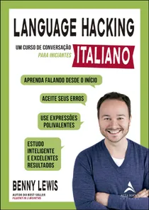 Language Hacking - Italiano - Um Curso De Conversação Para Iniciantes
