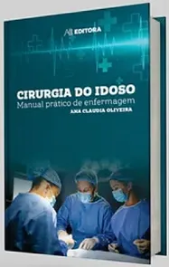 Cirurgia Do Idoso - Manual Prático De Enfermagem