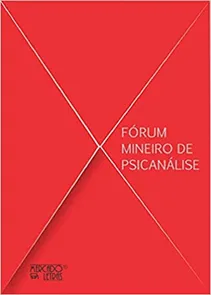 X Fórum Mineiro de Psicanálise
