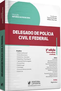 Roteiros De Prova Oral - Delegado De Polícia Civil E Federal - 3º Edição (2024)