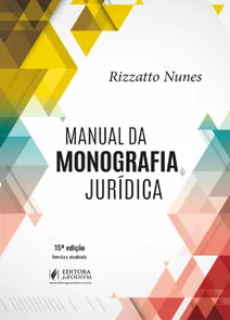 Manual Da Monografia Jurídica - 15ª Edição (2024)