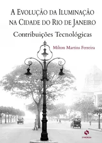Evolucao Da Iluminacao Na Cidade Do Rio De Janeiro, A