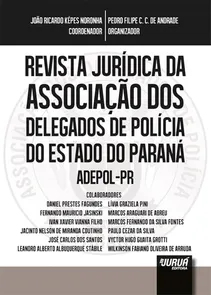 Revista Jurídica da Associação dos Delegados de Polícia do Estado do Paraná