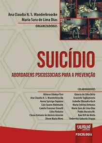 Suicídio - Abordagens Psicossociais para a Prevenção