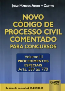 Novo Código de Processo Civil Comentado para Concursos - Volume III