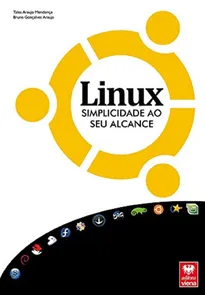 Linux - Simplicidade Ao Seu Alcance
