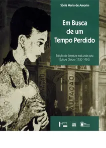 Em Busca De Um Tempo Perdido - Edição De Literatura Traduzida Pela Editora Globo (1930-1950)