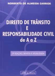 Direito de Trânsito e Responsabilidade Civil de A a Z