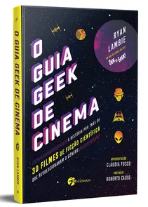 Guia Geek De Cinema,o