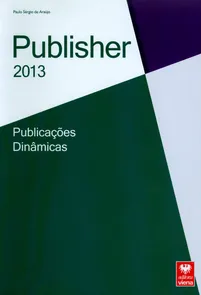 Publisher 2013 - Publicações Dinâmicas