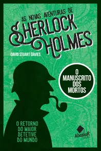 Novas Aventuras De Sherlock Holmes, As - O Manuscrito Dos Mortos
