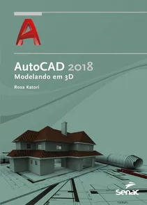 AutoCad 2018 - Modelando em 3D