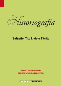 Historiografia - Salustio, Tito Livio E Tacito