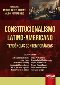 Constitucionalismo Latino-Americano Tendências Contemporâneas