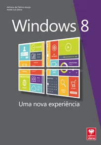 Windows 8 - Uma Nova Experiência