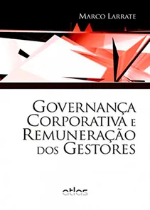Governança Corporativa e Remuneração dos Gestores