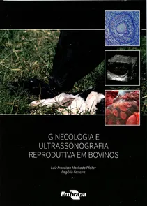 Ginecologia e Ultrassonografia Reprodutiva em Bovinos