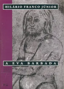 A Eva Barbada - Ensaios de Mitologia Medieval