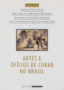 Artes E Oficios De Curar No Brasil