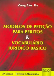 Modelos de Petição para Peritos & Vocabulário Jurídico Básico