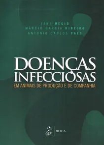 Doenças Infecciosas em Animais de Produção e de Companhia