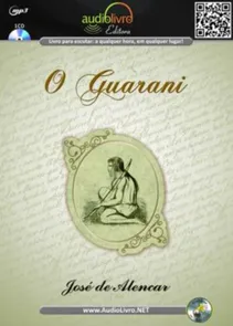 O Guarani (Audiolivro)