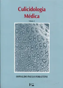 Culicidologia Médica - Volume 2