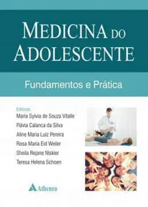 Medicina do Adolescente - Fundamentos e Prática
