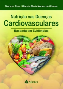 Nutrição nas Doenças Cardiovasculares - Baseada em Evidências