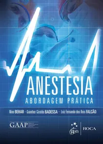 Anestesia - Abordagem Prática