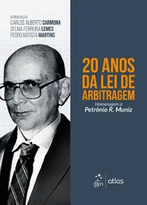 20 Anos da Lei de Arbitragem - Homenagem a Petrônio R. Muniz