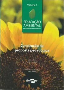 Educação Ambiental - Volume 1 - Proposta Pedagógica
