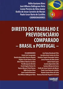 Direito do Trabalho e Previdenciário Comparado - Brasil x Portugal