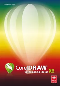 CorelDRAW X6 - Vetorizando Ideias