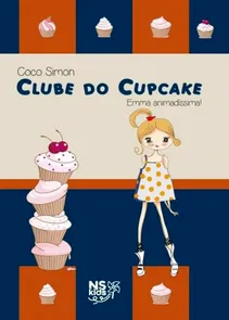 Clube do Cupcake - V.7 - Emma Animadíssima!
