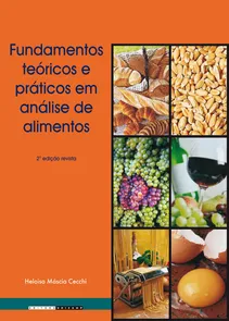 Fundamentos Teóricos e Práticos Em Análise De Alimentos