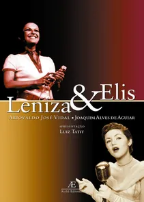 Leniza & Elis - Duas Cantoras, Dois Interpretes