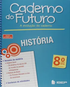 Caderno do Futuro História - 8º Ano