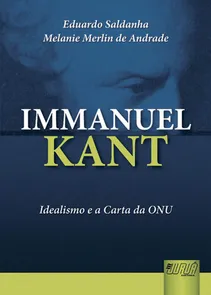 Immanuel Kant - Idealismo e a Carta da ONU