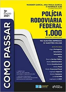 Como Passar Em Concursos Da Polícia Rodoviária Federal - 1.000 Questões Comentadas - 3ª Edição (2021)