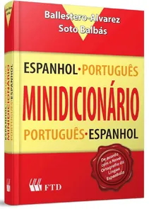 Minidicionário Espanhol-Português e Português-Espanhol