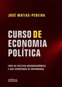 Curso de Economia Política Foco na Política Macroeconômica e nas Estruturas de Governança