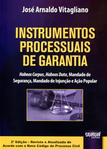 Instrumentos Processuais de Garantia